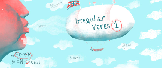 Irregular Verbs. Part 1