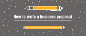 How to write a business proposal