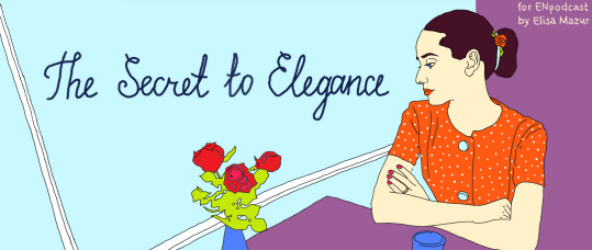 The Secret to Elegance