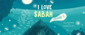 I Love Sabah. Episode 1