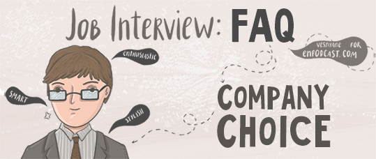 Job Interviews FAQs: Why Do You Want to Work for this Company?